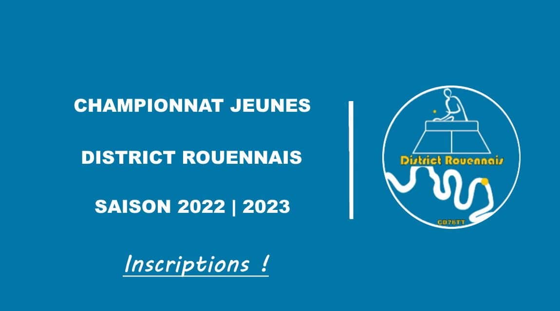 Inscriptions Championnat Jeunes District Rouennais ouvertes