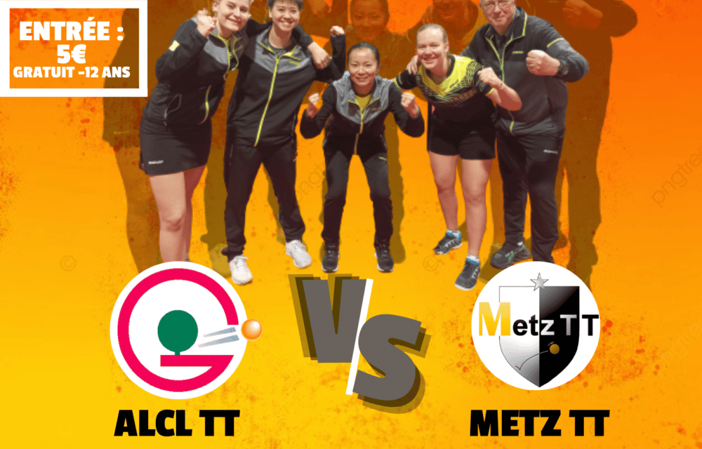 Rencontre de Tennis de Table ALCL TT Grand-Quevilly – METZ TT – 14 Novembre