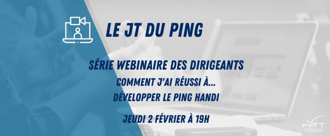 Participez à un webinaire sur le Ping Handi !