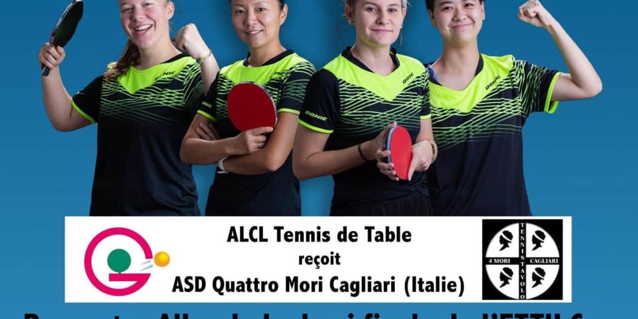 ETTU Cup – 1/2 de Finale ALLER de Tennis de Table / ALCL TT Grand-Quevilly – Quattro Mori de Cagliari (Italie)