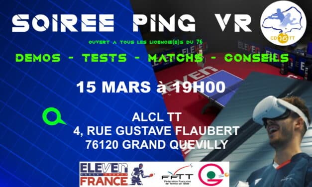Soirée Ping VR organisée à l’ALCL TT le 15 Mars prochain à 19H00