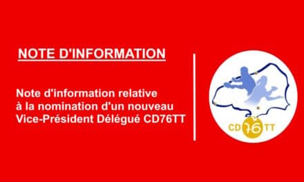 Note d’information relative à la nomination d’un nouveau Vice-Président Délégué CD76TT
