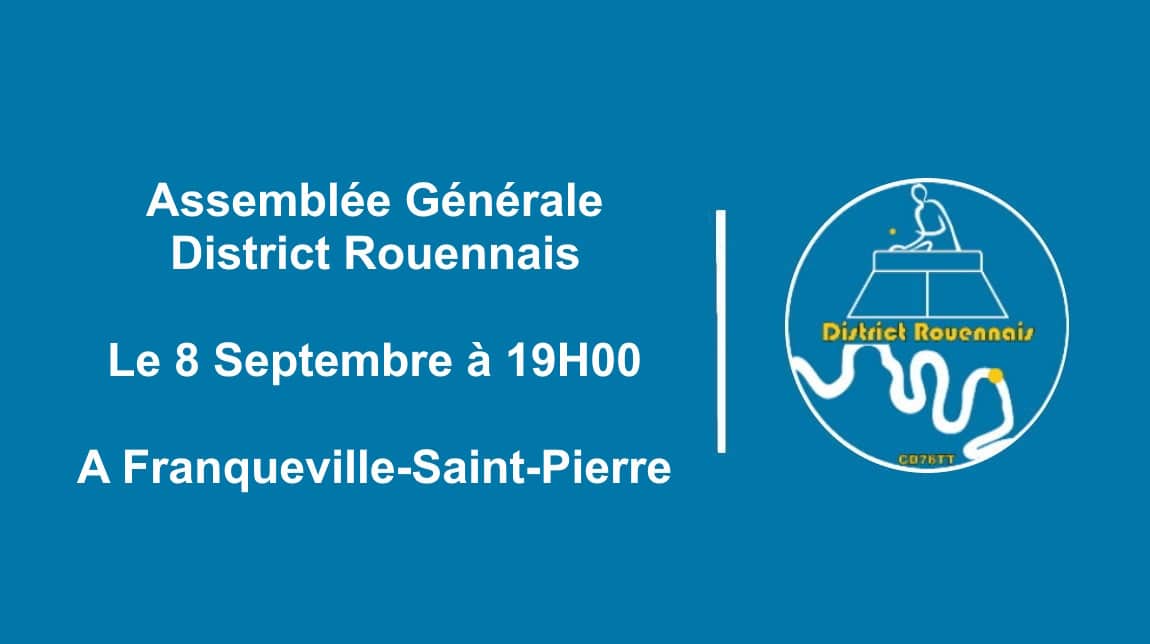 ASSEMBLEE GENERALE DU DISTRICT ROUENNAIS – FRANQUEVILLE-SAINT-PIERRE