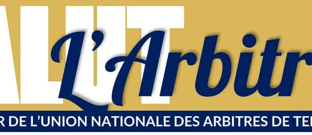 UNATT : Salut L’Arbitre Normandie édition Juin 2024